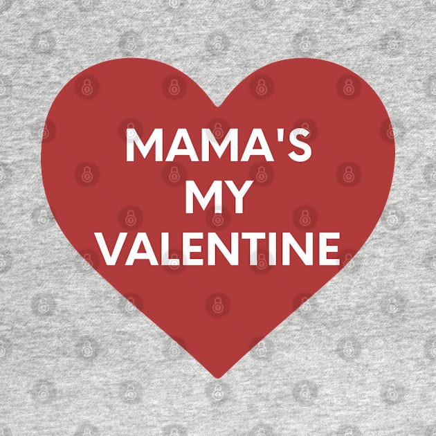 mama is my valentine by ithacaplus